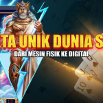 Fakta tentang Dunia Slot : dari mesin fisik ke digital
