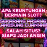 Keuntungan Bermain Slot: Strategi & Teknik untuk Kemenangan Maksimal