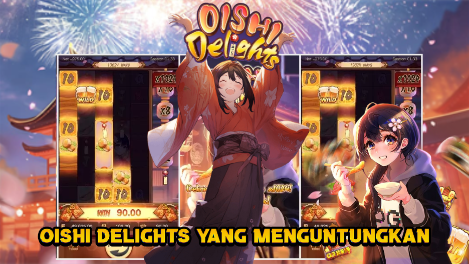 Oishi Delights yang Menguntungkan