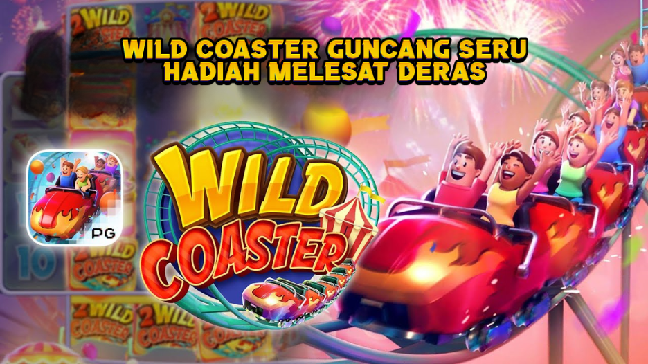 Wild Coaster Guncang Seru, Hadiah Melesat Deras