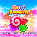 Rahasia Pola Gacor Sweet Bonanza untuk Hasil Maksimal