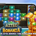 Rahasia Gacor Aztec Bonanza yang Selalu Bikin Menang Banyak