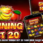 Rahasia Gacor Shining Hot 20 yang Bikin Saldo Meledak